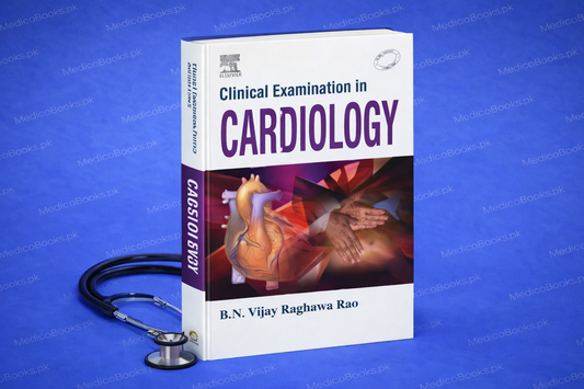 Clinical Examinations in Cardiology by B. N. Vijay Raghawa Rao