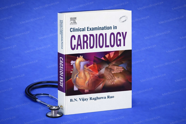 Clinical Examinations in Cardiology by B. N. Vijay Raghawa Rao ...