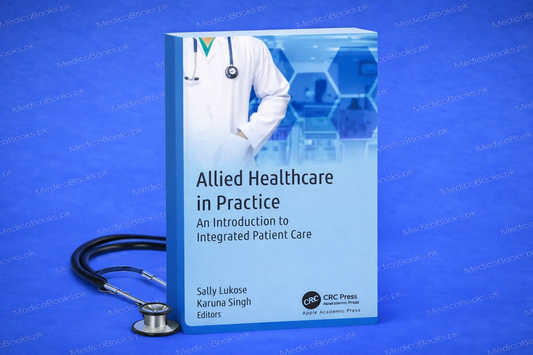 Allied Healthcare in Practice: An Introduction to Integrated Patient Care
