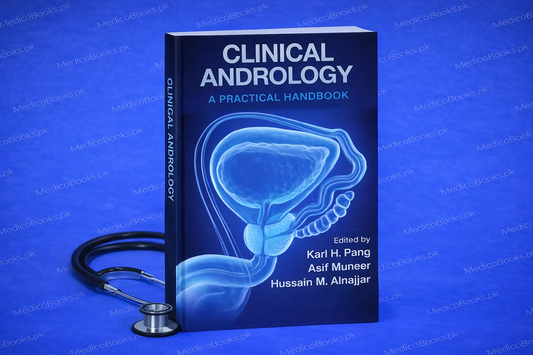 Clinical Andrology A Practical Handbook 1st Edition Edited By Karl H. Pang
