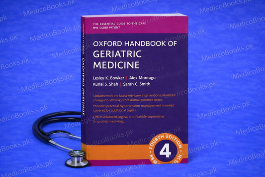 Oxford Handbook of Geriatric Medicine  by Lesley Bowker