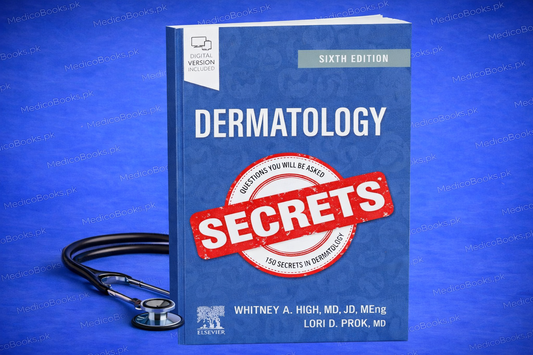 Dermatology Secrets 6th Edition by Whitney A. High MD JD MEng