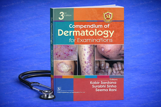 Compendium Of Dermatology For Examinations 3Ed  by Kabir Sardana