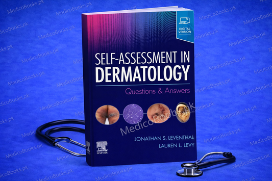Self-Assessment in Dermatology: Questions and Answers 1st Edition by Jonathan Leventhal MD