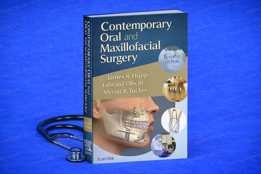 Contemporary Oral and Maxillofacial Surgery 7th Edition by James R. Hupp DMD MD JD MBA