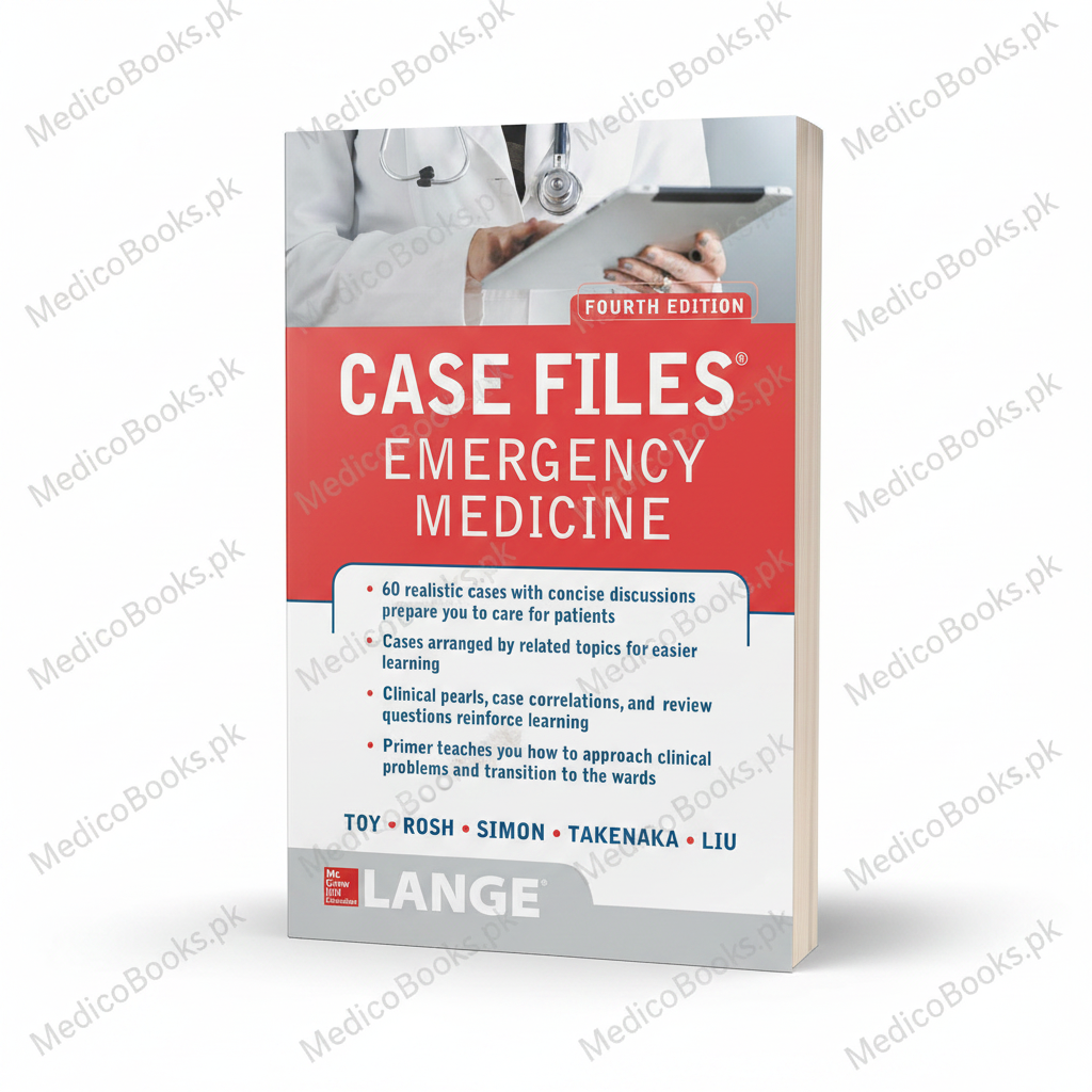 Case Files Emergency Medicine, Fourth Edition 4th Edition by Eugene C. Toy