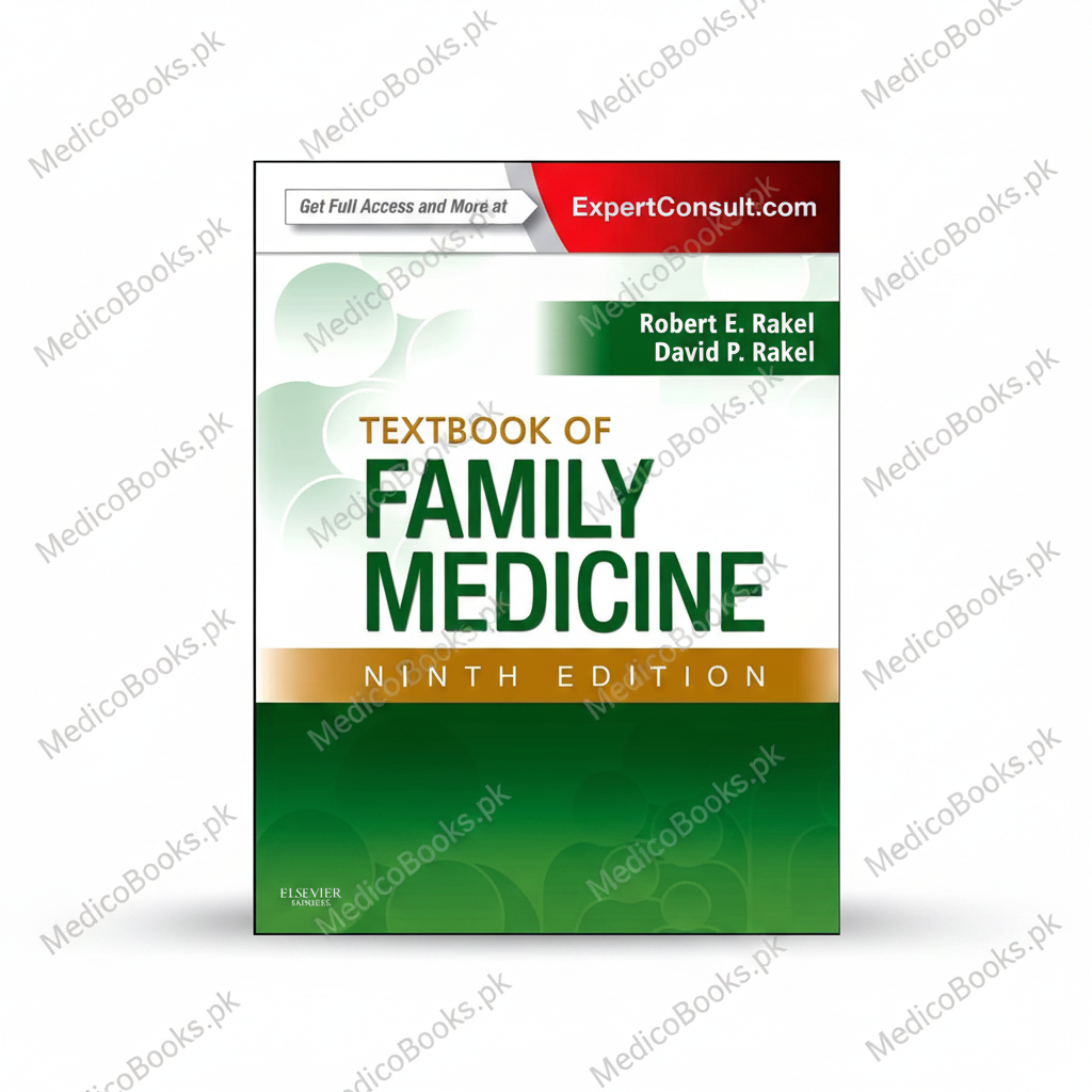 Textbook of Family Medicine 9th Edition by Robert E. Rakel MD