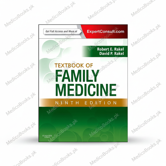 Textbook of Family Medicine 9th Edition by Robert E. Rakel MD