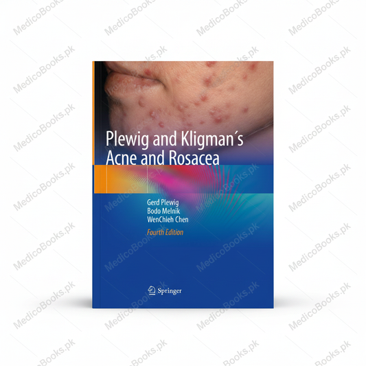 Plewig and Kligman´s Acne and Rosacea by Gerd Plewig