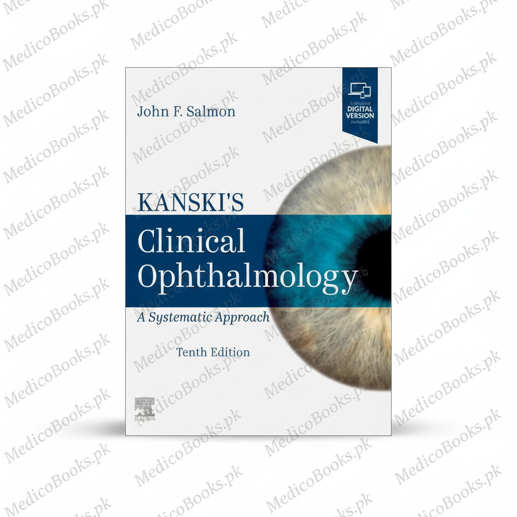 Kanski's Clinical Ophthalmology: A Systematic Approach 10th Edition Original
