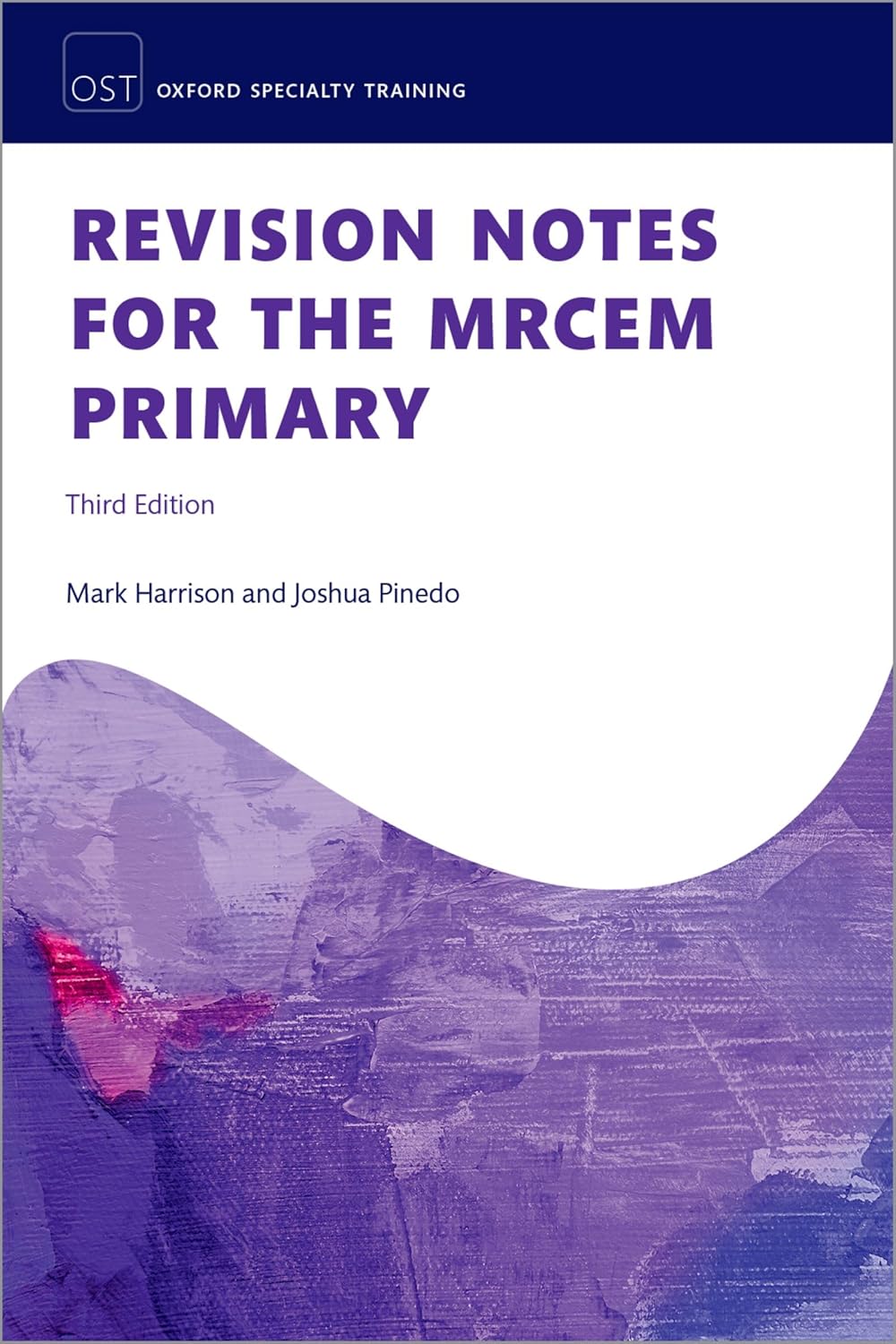 Revision Notes for the MRCEM Primary 3rd ed by Mark Harrison