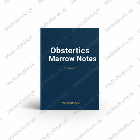 Obstetrics Marrow Edition 6 Notes