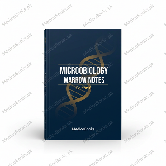 Microbiology Marrow Edition 6 Notes