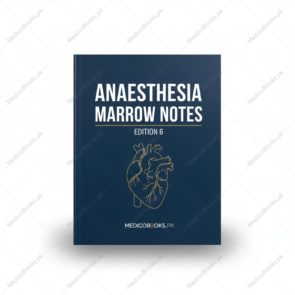 Anaesthesia Marrow Edition 6 Notes