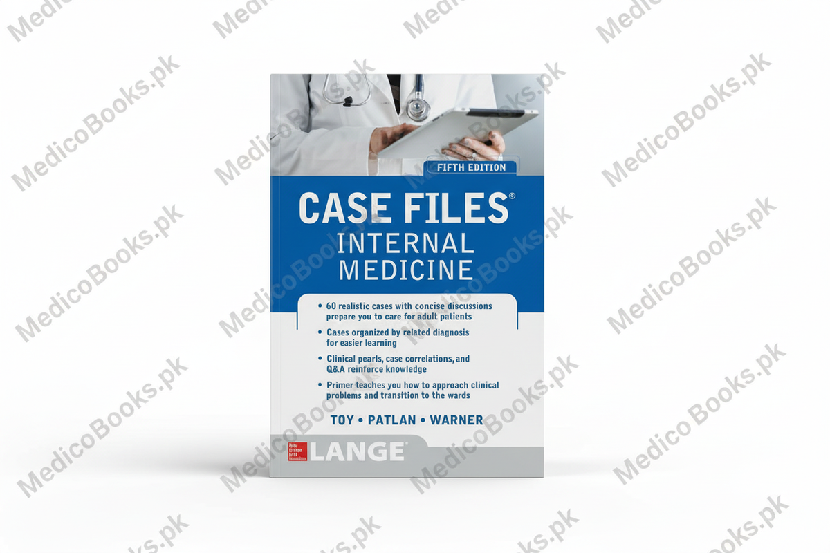 Case Files Internal Medicine, Fifth Edition (LANGE Case Files) by Eugene Toy