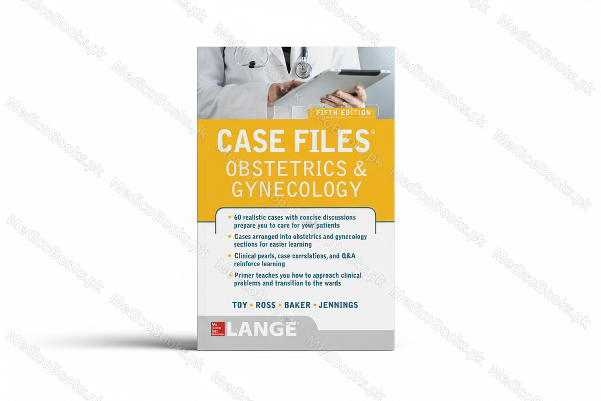 Case Files Obstetrics and Gynecology, Fifth Edition by Eugene Toy