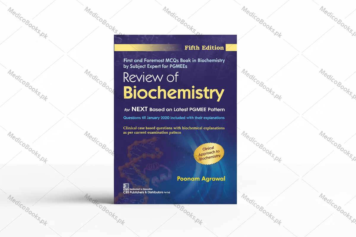 Review of Biochemistry: First and Foremost MCQs Book in Biochemistry by Subject Expert for PGMEEs by Poonam Agarwal