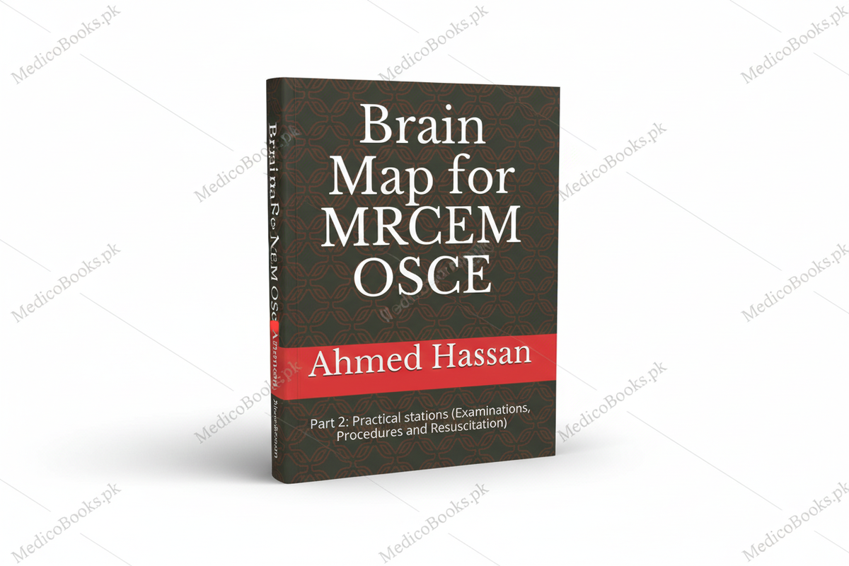 Brain map for MRCEM OSCE: Part 2: practical stations by Ahmed Hassan