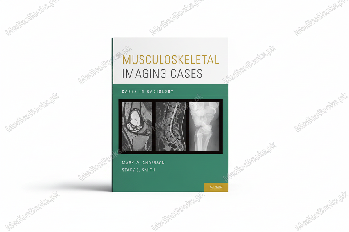 Musculoskeletal Imaging Cases by Mark W. Anderson