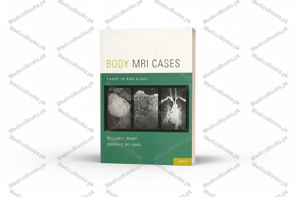 Body MRI Cases (Cases In Radiology) by  de Lange, Eduard