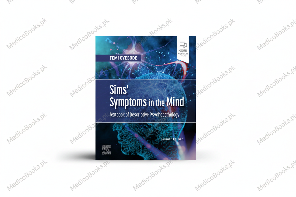 Sims Symptoms In The Mind Textbook Of Descriptive Psychopathology 7th Edition: 1 by Femi Oyebode