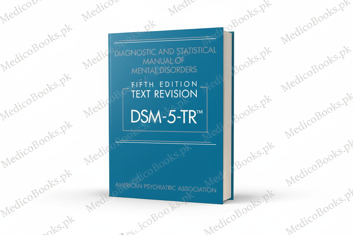 Diagnostic and Statistical Manual of Mental Disorders, Text Revision (DSM-5-TR ) by american psychiatric