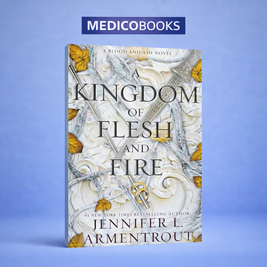 A Kingdom of Flesh and Fire  (Blood And Ash Series Book 2) by Jennifer L. Armentrout (Limited Edition)