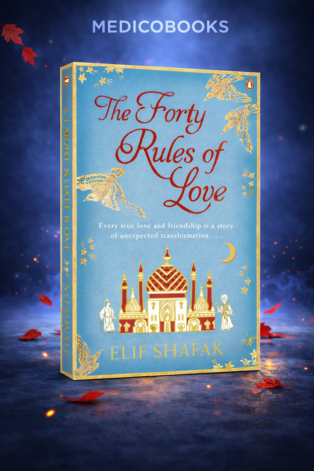The Forty Rules of Love: A Novel of Rumi  by Shafak Elif